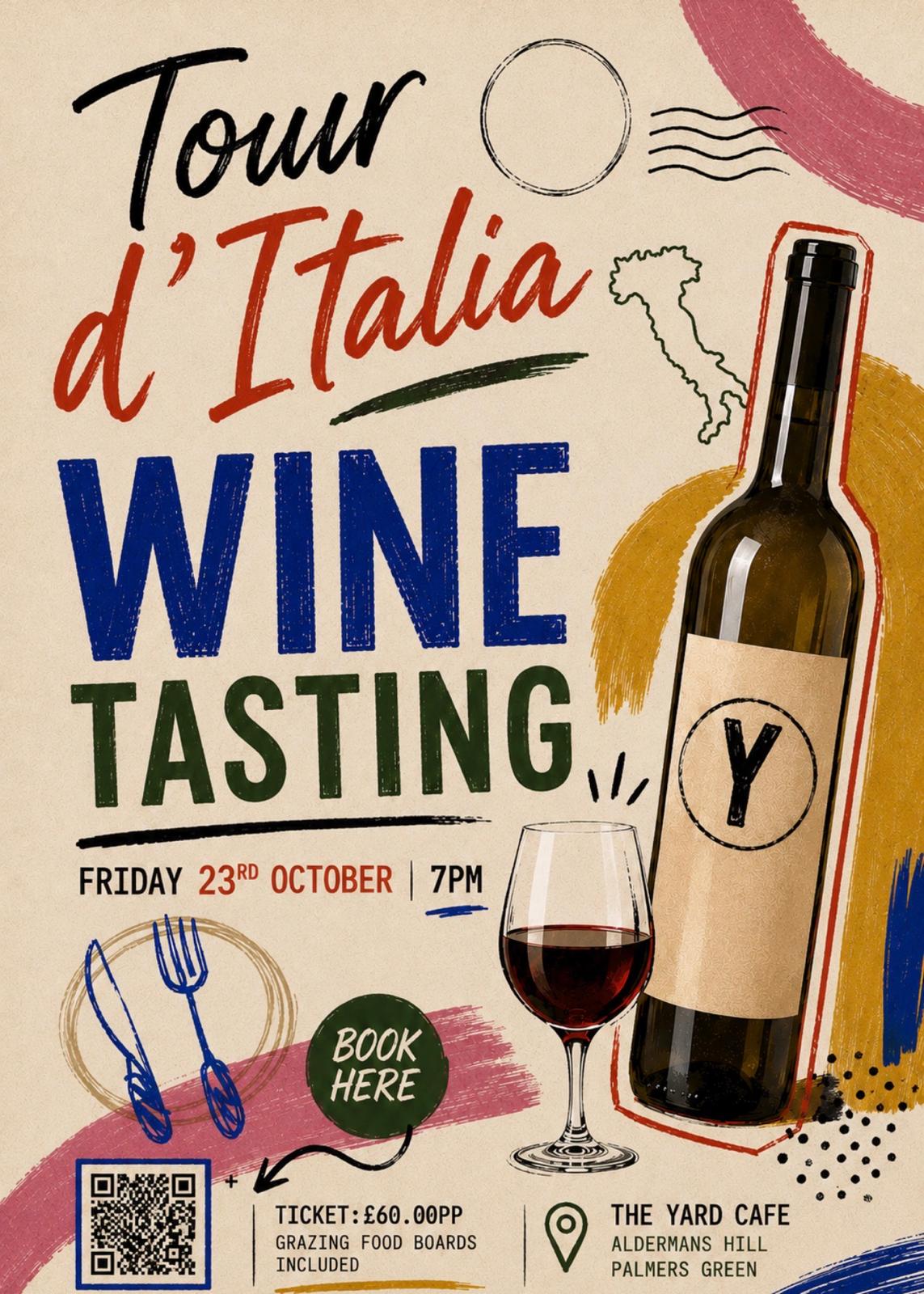 Tour d'Italia Wine Tasting, Friday 23rd October 2026 at The Yard Café, Palmers Green